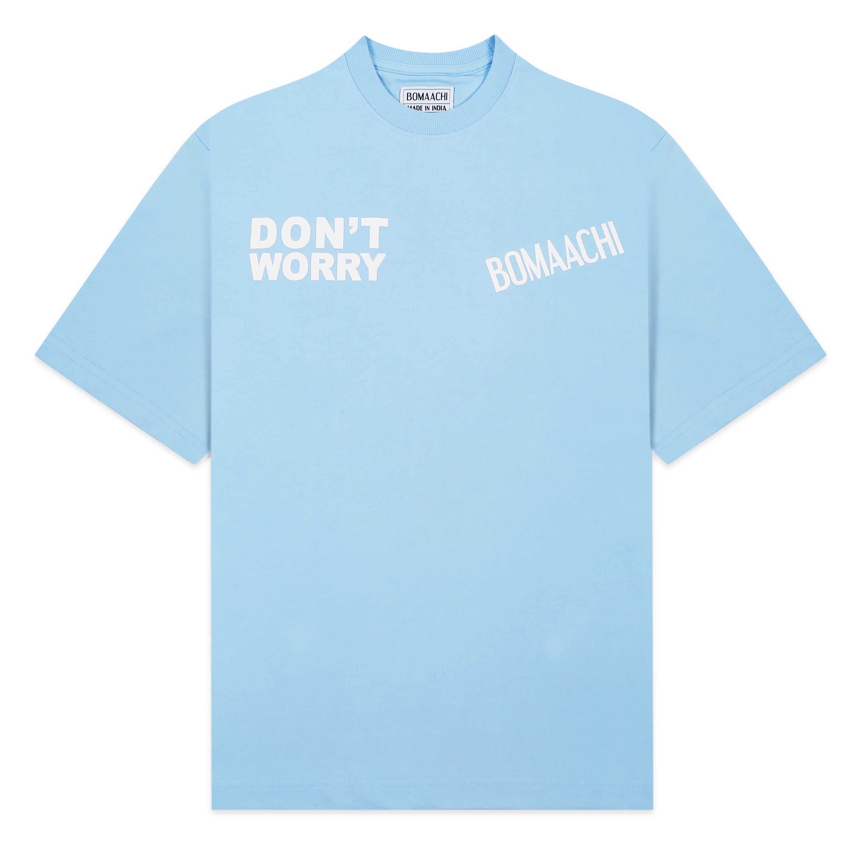 Don't Worry Printed Powder Blue T-shirt